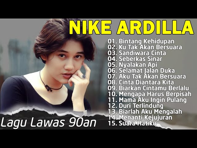 Nike Ardila Full Album Populer | Lagu Kenangan Nostalgia 80an - 90an Terbaik | Sandiwara Cinta class=