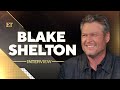 Blake Shelton REVEALS 'God Had a Hand' In His Relationship With Gwen Stefani | Full Interview