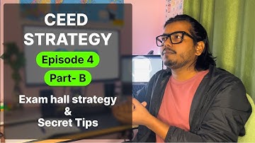 CEED Strategies by IDCian Ep. 4 | CEED 2026: Part B Exam strategy | #design  #iitbombay #ceed #uceed