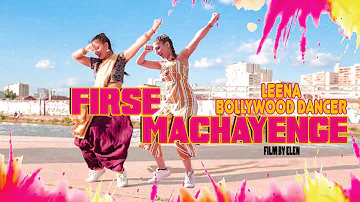 Firse Machayenge DANCE COVER by Leena Bollywood Dancer | Emiway Bantai Tony James | Party Never Ends