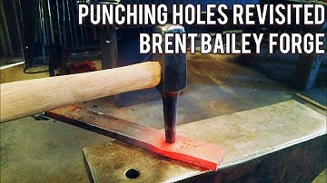 Punching Holes Revisited with Brent Bailey- Blacksmith Tutorial -Brent Bailey Forge