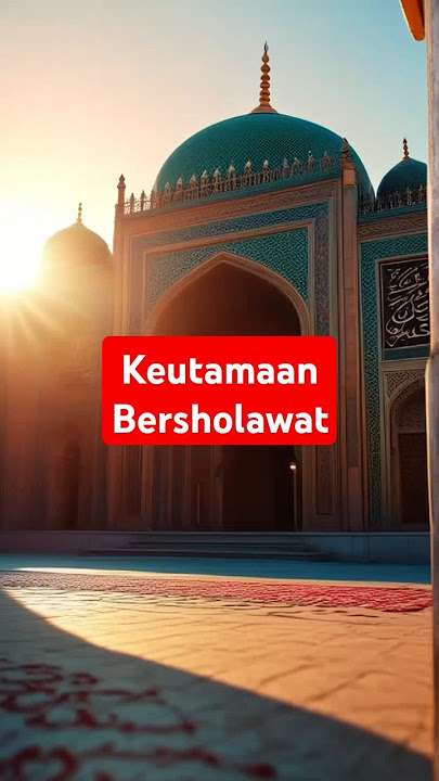 keutamaan sholawat #islam #muslimcontent #sholawatnabi #alquran #ngaji
