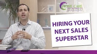 Hiring Your Next Sales Superstar