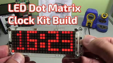 Banggood Dot Matrix Clock Kit Build
