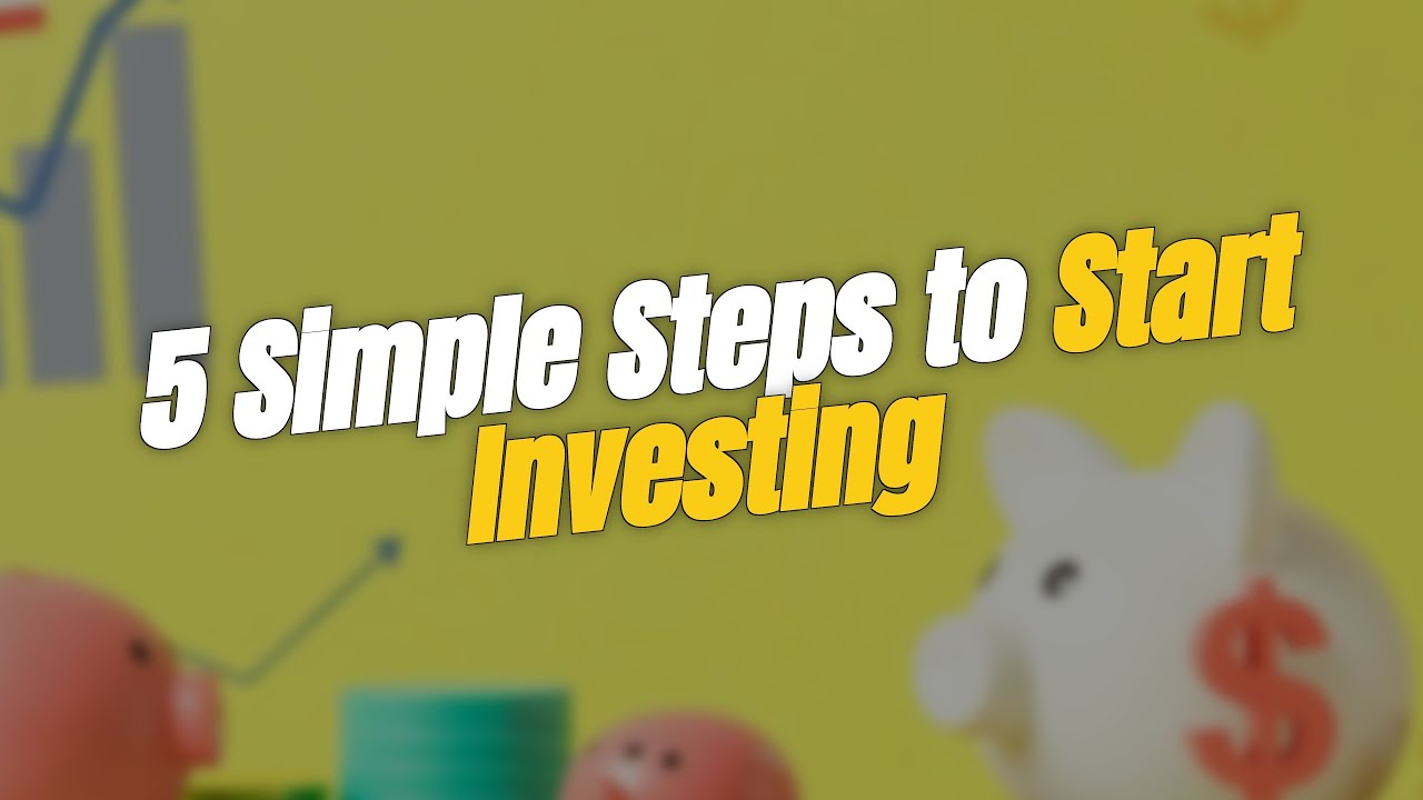 5 Simple Steps to Start Investing 💰📈 - YouTube