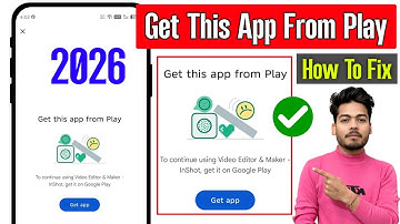 How to fix get this app from play store problem Today | get this app from play problem