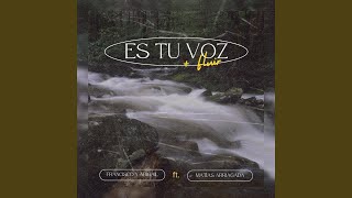 Video thumbnail of "Francisco & Abigail - Es Tu Voz + Fluir (feat. Matías Arriagada)"