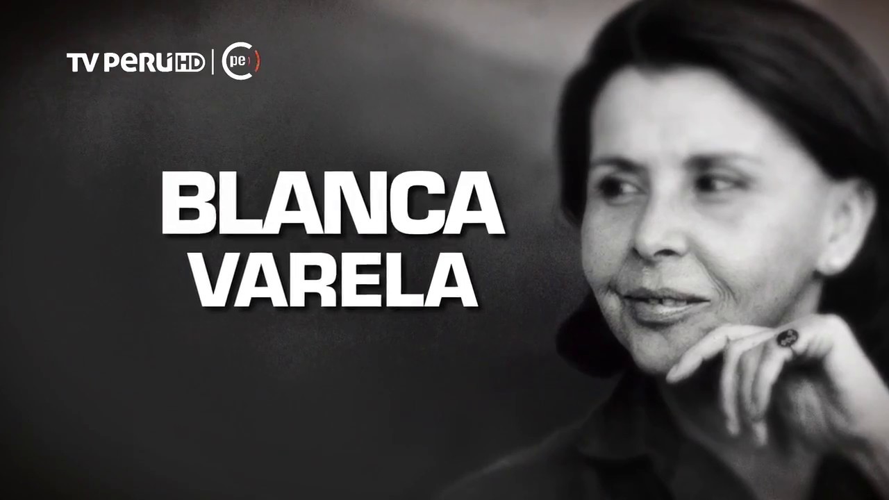Sucedió en el Perú - Blanca Varela - 05/12/2016