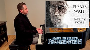 Patrick Doyle: Please Wait | Mary Shelley