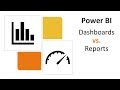 Power BI - Dashboards vs. Reports