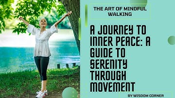 The Art of Mindful Walking: A Journey to Inner Peace @wisdomcorner1 #mindful #walking #simplelife