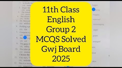 1st year English solved mcqs gujranwala board group 2 paper 2025 11th  English mcqs solved group 2