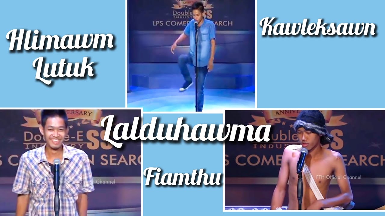 LALDUHAWMA, fiamthu Kawleksawn Comedian Search-ah khan Champion em em pawh a tum lo in ka hria..😂🤭