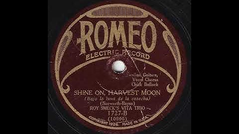 Shine On, Harvest Moon - Roy Smeck’s Vita Trio