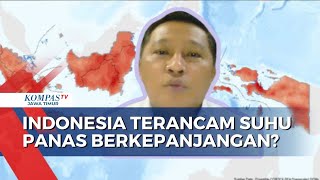 BMKG Soal Suhu Panas Indonesia Diprediksi Akan Terjadi hingga Agustus