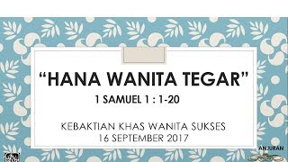 Hana Wanita Tegar - Merry Susanti Manullang (16 Sept 2017)