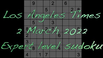 Sudoku solution – Los Angeles Times sudoku 2 March 2022 Expert level