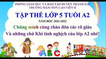 Trường Mầm non Cao Viên II- Lớp 5 tuổi A2