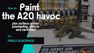 🇺🇸🇪🇸 PAINTING a DOUGLAS A-20 HAVOC Aircraft by Pablo Albornoz ✨