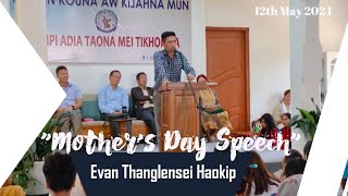 Mother's Day Message: Evan Thanglensei || 12052024