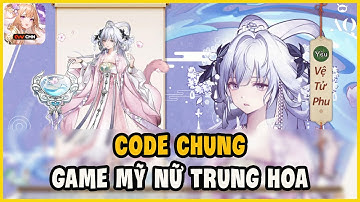 Huyễn Tướng Phong Thần - Code Chung Và Trải Nghiệm Game Mỹ Nữ Đầy Hấp Dẫn