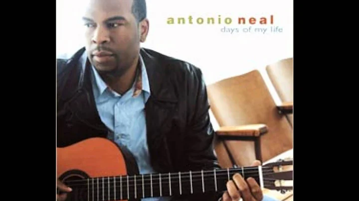 Antonio Neal - The Only One