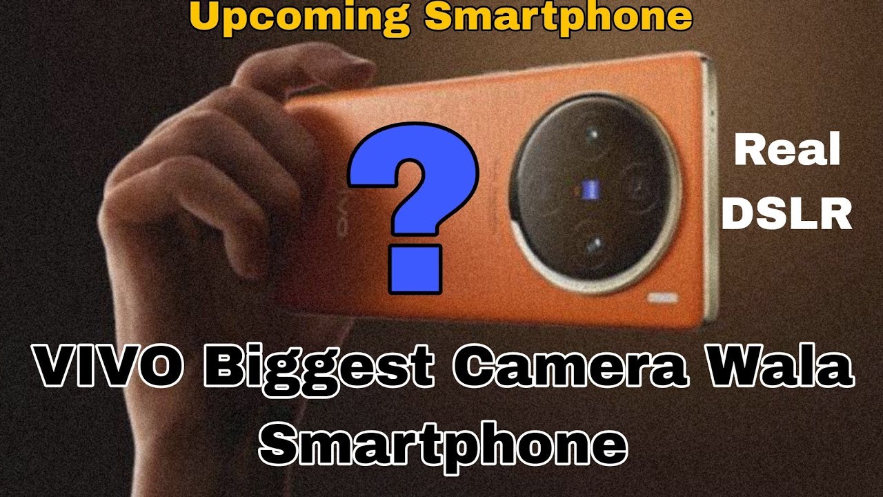 VIVO Upcoming Biggest Camera Wala X100 Series Smartphone Camera top-3-best-vivo-smartphone-under-10000-in-india-2022-best-vivo-phone