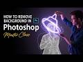 Adobe Photoshop Full Course Class 4 | 5 Ways to Remove Backgrounds Perfectly