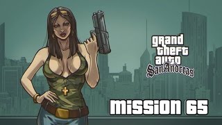 Прохождение GTA San Andreas: Миссия 65