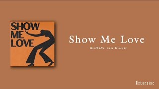 Wizthemc, Bees & Honey - Show Me Love 