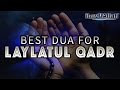 Best Dua For Laylatul Qadr | Mufti Menk