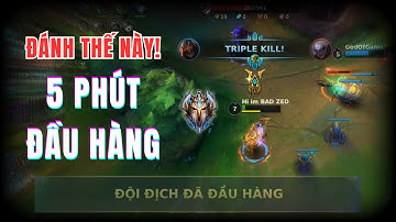 [LMHT Tốc Chiến] Cách Chơi Sát Thủ Áp Đảo Của Top 1 Zed Làm Cho Team Bạn Phải Ấn Nút Đầu Hàng Sớm