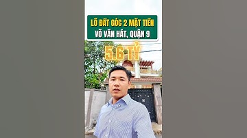 Đất lô góc - 2 mặt tiền đường Võ Văn Hát, Quận 9 - 76m2 - 5.5m x 14.5m - 5.6₫ #vu_nhadat #quan9