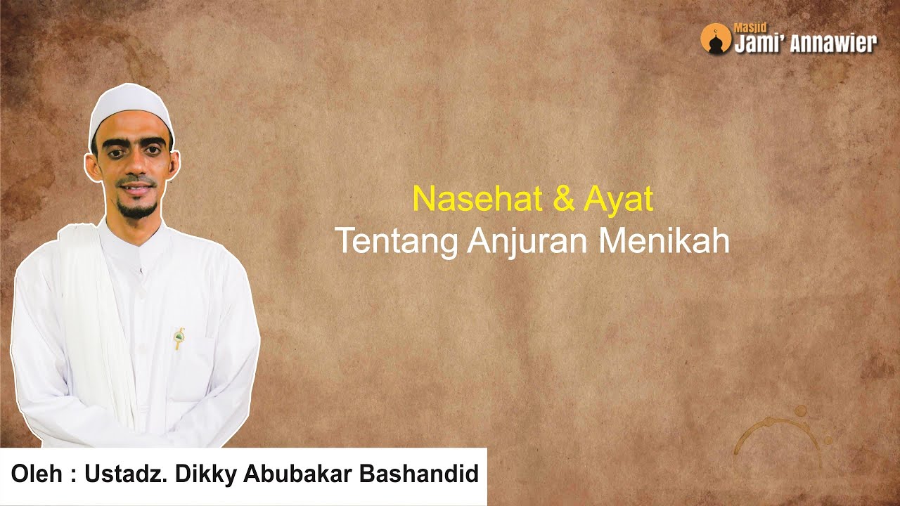 Penjelasan & Ayat Anjuran Menikah - YouTube