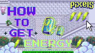 How To Get Free Energy In PIXELS | Very Easy for Beginner 😎