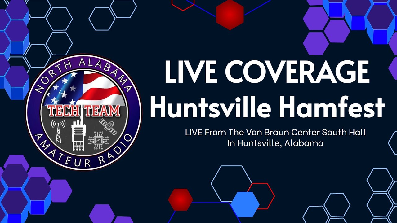 Huntsville Alabama Hamfest Live Continuious Coverage Amateur Radio