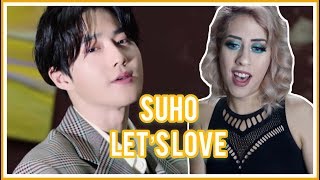 SUHO - LET'S LOVE MV REACTION