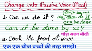 Change into Passive Voice (Mixed Advanced Sentences)//Voice in English Grammar