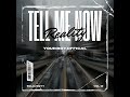 Tell me now    yourboyoffical ft official zuu official mix