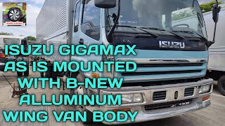 AS-IS JAPAN SURPLUS TRUCK ISUZU GIGAMAX WITH BRAND NEW ALLUMINUM WING VAN BODY!