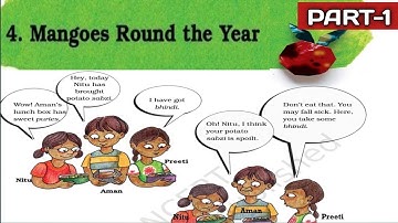 Mangoes Round The Year (Part-1) हिंदी explanation | NCERT Class 5 EVS Chapter-4 | CBSE Class 5 EVS