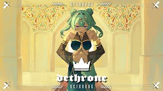 Dethrone