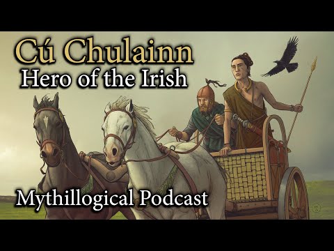Cú Chulainn, Hero of the Irish - Mythillogical Podcast (Ad-free)