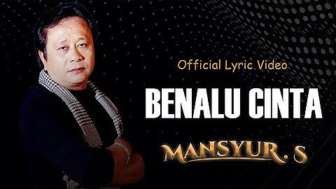 Benalu Cinta -  Mansyur S  ( DANGDUT LIRIK)