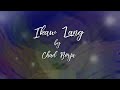 Ikaw lang by chad borja with lyrics