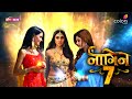 Naagin 7 episode 1  pratha starts the new story in this june