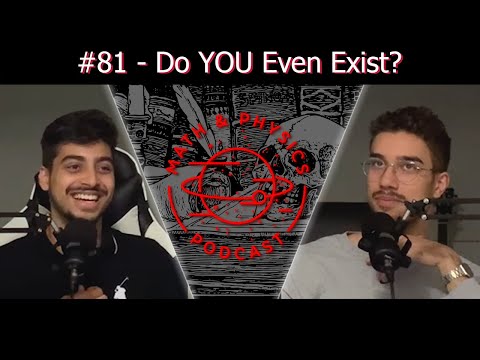 Episode #81 - Do YOU Even Exist?