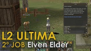 Lineage 2 - Quest 2º Job Elven Elder - Trial of the Pilgrim (35+) - UltimaL2