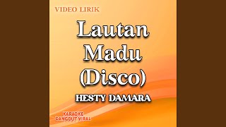 Lautan Madu (Disco)