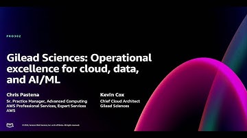 AWS re:Invent 2024 - Gilead Sciences: Operational excellence for cloud, data, and AI/ML (PRO302)